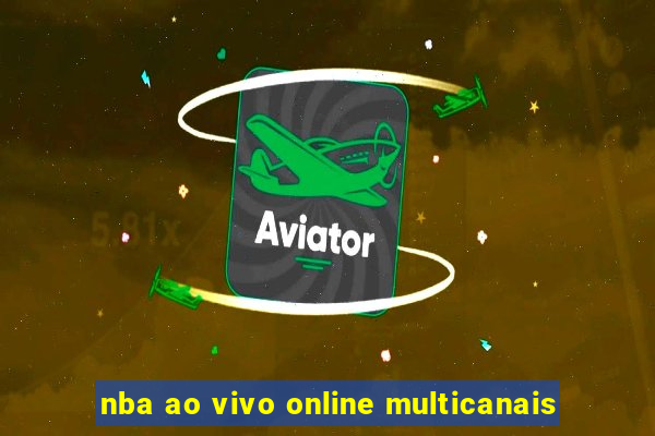 nba ao vivo online multicanais